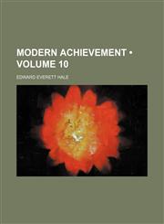 Modern Achievement (Volume 10),1154421376,9781154421378