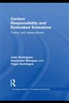 Carbon Responsibility and Embodied Emissions Theory and Measurement,0415516846,9780415516846