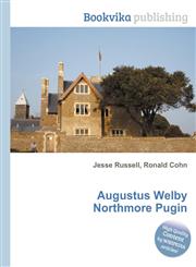 Augustus Welby Northmore Pugin,5512233696,9785512233696