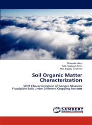 Soil Organic Matter Characterization,3659197211,9783659197215