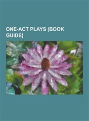 One-Act Plays (Book Guide) All in the Timing, Almost an Evening, American Way (Play), a Kind of Alaska, a Marriage Has Been Arranged, a Marriage,1230543007,9781230543000