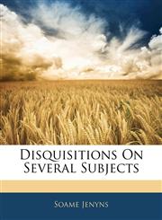 Disquisitions On Several Subjects,1145460976,9781145460973