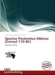 Spurius Postumius Albinus (Consul 110 BC),6139041988,9786139041985