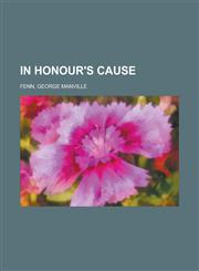 In Honour's Cause,1153760835,9781153760836