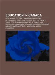 Education in Canada High school football, General Educational Development, Reach for the Top,1156449596,9781156449592