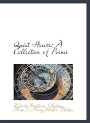 Quiet Hours A Collection of Poems,1103208535,9781103208531