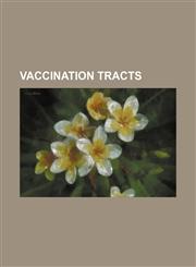 Vaccination tracts,1150322462,9781150322464