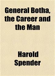 General Botha, the Career and the Man,1152828347,9781152828346