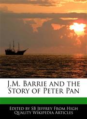 J.M. Barrie and the Story of Peter Pan,1271976951,9781271976959