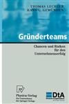 Gründerteams Chancen und Risiken für den Unternehmenserfolg,3790814857,9783790814859