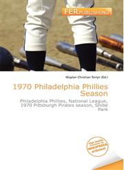 1970 Philadelphia Phillies Season,6135859250,9786135859256