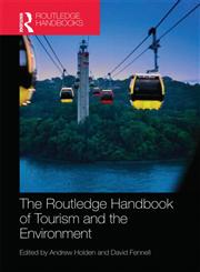 The Routledge Handbook of Tourism and the Environment,0415582075,9780415582070