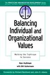 Balancing Individual and Organizational Values Walking the Tightrope to Success,0787957208,9780787957209