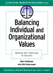 Balancing Individual and Organizational Values Walking the Tightrope to Success,0787957208,9780787957209