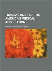 Transactions of the American Medical Association (Volume 19),1458907996,9781458907998