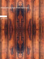 Illusions (Large Print Edition),1434613607,9781434613608