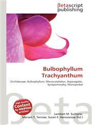 Bulbophyllum Trachyanthum,6136336782,9786136336787