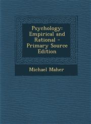 Psychology Empirical and Rational - Primary Source Edition,1293170259,9781293170250