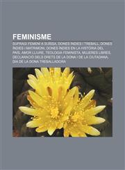 Feminisme Sufragi femení a Suïssa, Dones índies i treball, Dones índies i matrimoni, Dones índies en la història del país, Amor lliure,1232718955,9781232718956