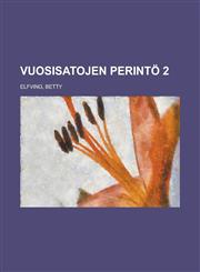Vuosisatojen perintö 2,1236710940,9781236710949