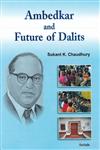 Ambedkar and Future of Dalits,8183875033,9788183875035