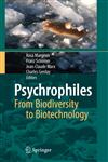 Psychrophiles From Biodiversity to Biotechnolgy,3540743340,9783540743347