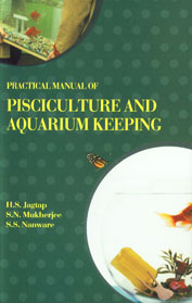 Practical Manual of Pisciculture and Aquarium Keeping,8170355834,9788170355830