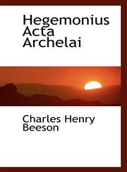 Hegemonius ACTA Archelai,1115211536,9781115211536
