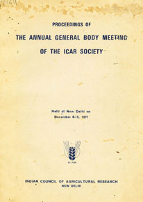 Proceedings of the Annual General Body Meeting of the ICAR Society : Held at New Delhi on December - 8-9-1977 1st Edition