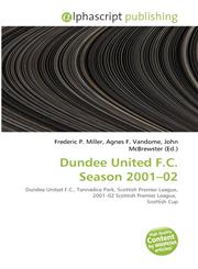 Dundee United F.C. Season 2001-02,6135540513,9786135540512