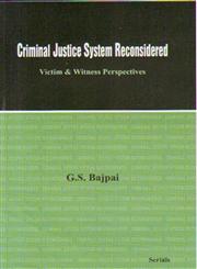 Criminal Justice System Reconsidered Victim and Witness Perspectives 1st Edition,8183875165,9788183875165