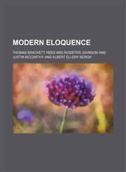 Modern Eloquence (Volume 7),1151276626,9781151276629