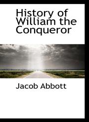 History of William the Conqueror,1103848836,9781103848836