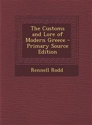 Customs and Lore of Modern Greece,1289923922,9781289923921