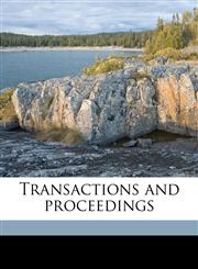 Transactions and proceeding, Volume 36,117242327X,9781172423279