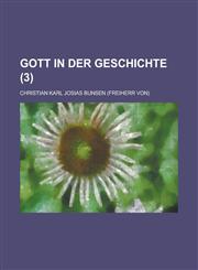 Gott in Der Geschichte (3),1234441845,9781234441845