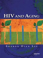 HIV and Aging 1st Edition,1420065971,9781420065978