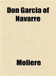 Don Garcia of Navarre,1153602369,9781153602365
