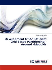 Development of an Efficient Grid Based Partitioning -Around -Medoids,3659271535,9783659271533