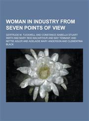 Woman in Industry from Seven Points of View,1230336761,9781230336763