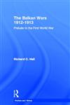Balkan Wars 1912-1913: Prelude to the First World War (Warfare and History),0415229464,9780415229463