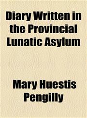 Diary Written in the Provincial Lunatic Asylum,1770455752,9781770455757