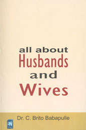 All About Husbands and Wives and Incidentally Children Being a Symposium of Views from All Sources Bearing on Marriage and its Concomitants 2nd Edition,9551131991,9789551131999