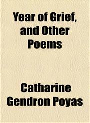 Year of Grief, and Other Poems,1152182609,9781152182608