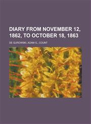 Diary from November 12, 1862, to October 18, 1863,1153817942,9781153817943