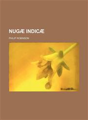Nugae Indicae,1458833046,9781458833044
