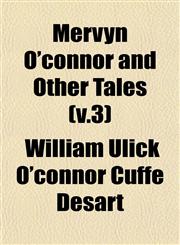 Mervyn O'connor and Other Tales (v.3),1153031019,9781153031011