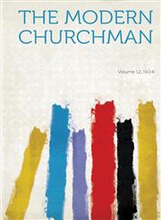 The Modern Churchman Volume 12, No.4,1314093967,9781314093964
