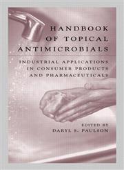 Handbook of Topical Antimicrobials,0824707885,9780824707880