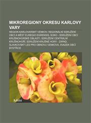Mikroregiony okresu Karlovy Vary Region Karlovarský venkov, Regionální sdružení obcí a měst Euregio Egrensis,1233330764,9781233330768